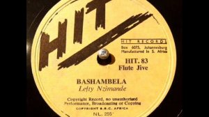 Rare South African music: Lefty Nzimanbe "Bashambela" flute jive