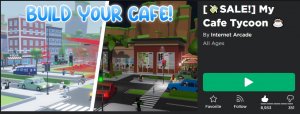 My Cafe Tycoon (Мой Магнат Кафе)|Roblox game