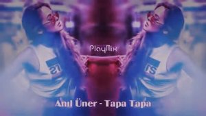 Anil Üner_Tapa Tapa Dj Remix