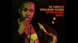 John Coltrane - Song Of The Underground Railroad