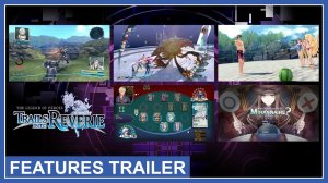 The Legend of Heroes: Trails into Reverie - Особенности Трейлер (NSW, PS4, PS5, PC) (12.4.2023)