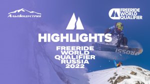 Highlights. Freeride World Qualifier Russia 2022