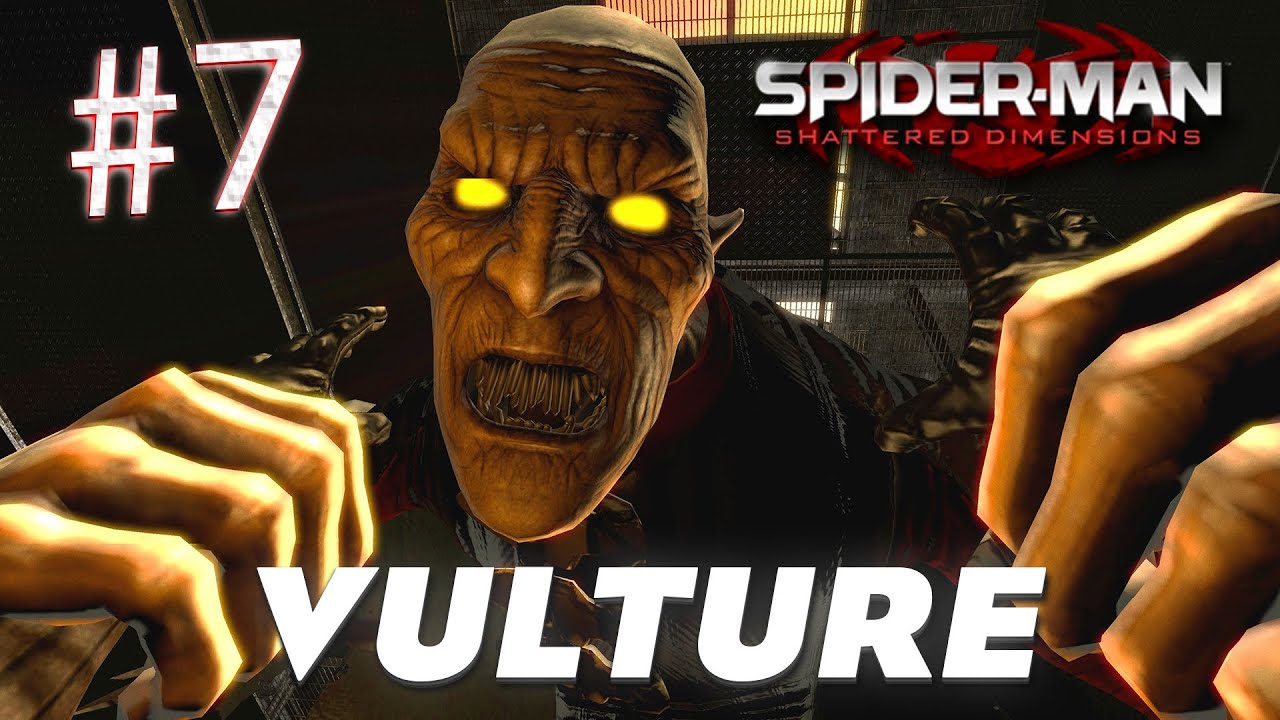 ТЕМНОТА - ДРУГ МОЛОДЁЖИ! Spider Man Shattered Dimensions  Прохождение VULTURE #7