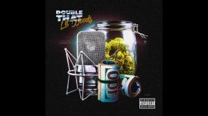 Lil Woods - Double That (Audio)