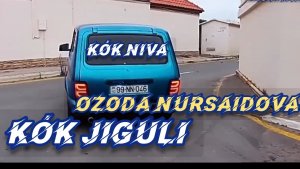 Ozoda Nursaidova kók Jiguli