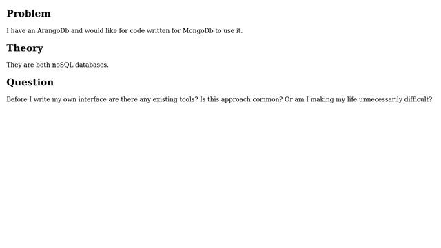 Providing an interface to ArangoDb that allows mongoDb style querying?