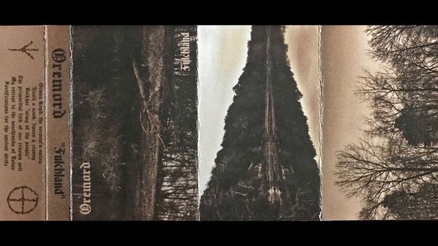 Oremord - Fulchland (2019) (Old-School Dungeon Synth, Dark Ambient, Pagan Synth)