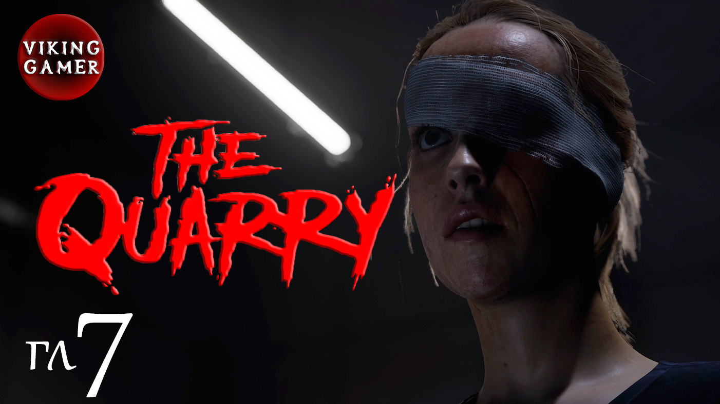 Прохождение  The Quarry. Глава 7  " ГРУЗ ПРОШЛОГО "