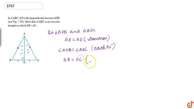 In `DeltaA B C` , AD is the perpendicular bisector of BC (see Fig. 7.30). Show that `DeltaA B C`... смотреть онлайн