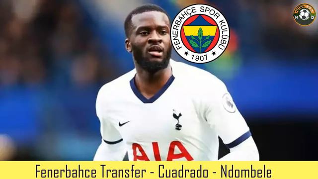Fenerbahçe Transfer 🔥Cuadrado , Ndombele #fenerbahçe смотреть онлайн