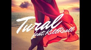 Турал Тагиев feat. KillReall-это лето