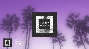 DJ FT - Paradise