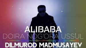 DILMUROD MADMUSAYEV ALIBABA