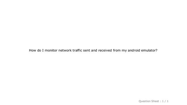 Android : Android emulator: How to monitor network traffic? смотреть онлайн