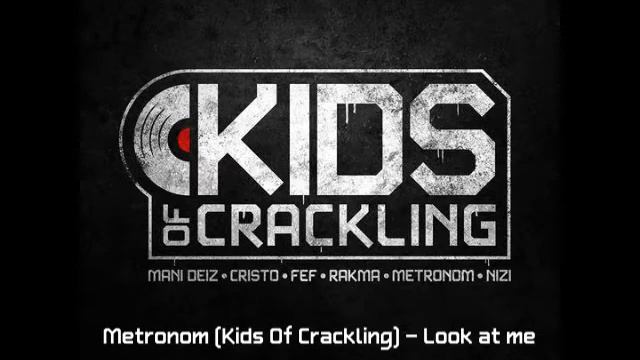 Metronom (Kids Of Crackling) - Look at me смотреть онлайн