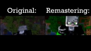 ZNathan Animations - "Destiny": Original VS Remastering - A Minecraft Music Video Animation ♪