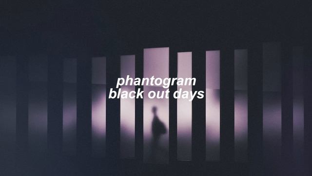 Phantogram - Black Out Days (slowed + Reverb)