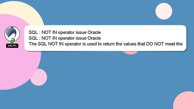 SQL : NOT IN operator issue Oracle