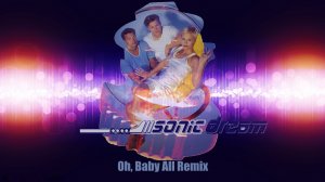 Sonic Dream - Oh, Baby All (DJ Romano Remix)