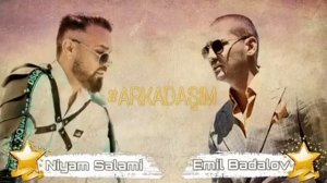 Emil Bədəlov ft. Niyam Salami – Arkadaşım