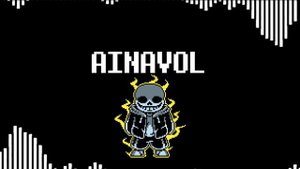 AINAVOL (Undertale No Au) Freshy's Remix