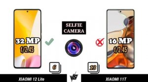 Xiaomi Mi 11T 5G vs Xiaomi Mi 12 Lite 5G: Specification Comparison