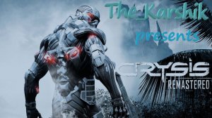 Человек невидимка ч4 (Crysis remastered) 16+