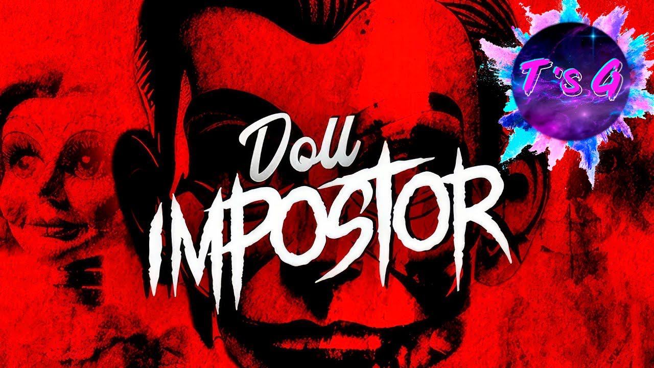 Doll Impostor #1 - ЖУТКИЕ КУКЛЫ