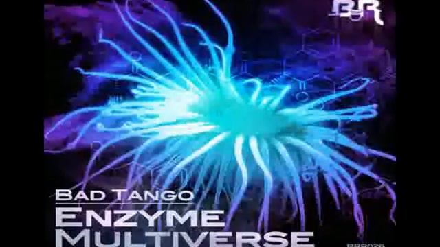 Bad Tango - Enzyme (Original Mix) смотреть онлайн