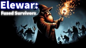 Свежий вампирлайк - Elewar: Fused Survivors