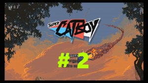 Super Catboy (part 2)