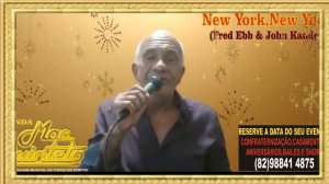 New York, New York (Fred Ebb e John Kander )