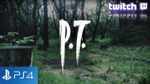 P.T. Silent Hills (Ужас)