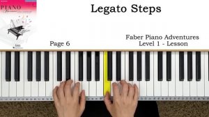 Legato Steps (p.6) - Faber Piano Adventures Level 1 - Lesson