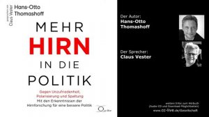 Hans-Otto Thomashoff zur Bedeutung von Erkenntnissen der Hirnforschung für die Politik (Hörprobe)