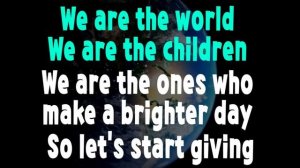 We are the World Karaoke (No Vocals)