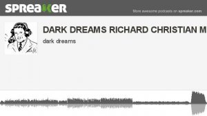 DARK DREAMS RICHARD CHRISTIAN MATHESON (made with Spreaker)