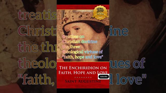 《Enchiridion on Faith, Hope and Love》by Augustine of Hippo