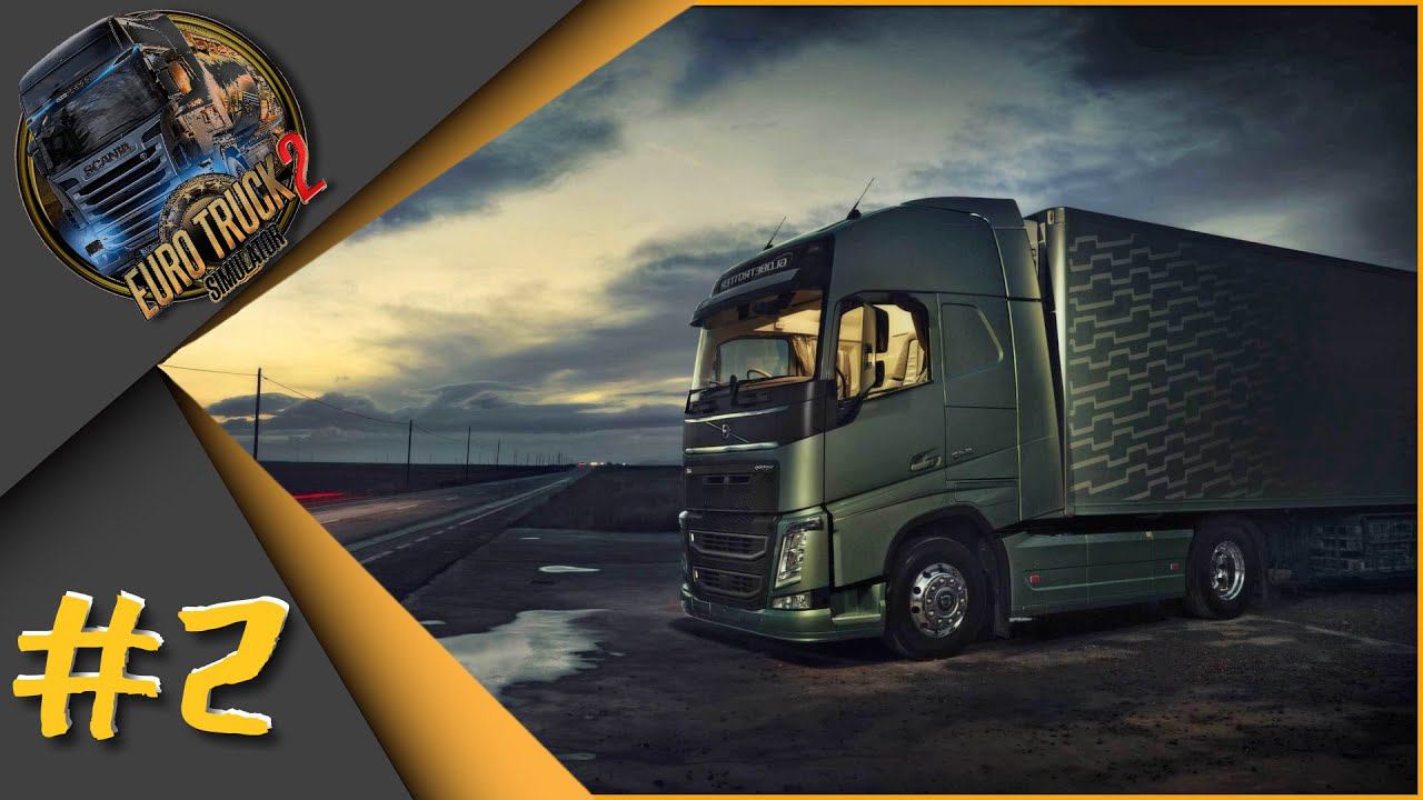 #2 Euro Truck Simulator 2 - Путь со дна! Ночная прогулка...