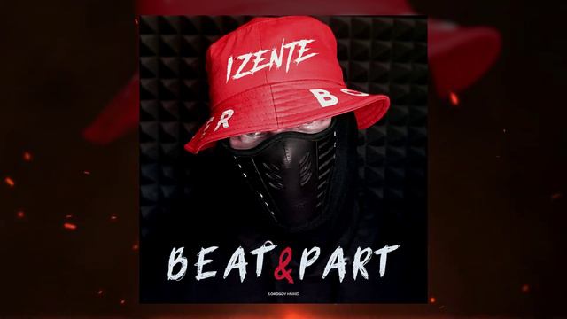 06 IZENTE - Beat & Part