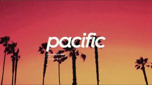 Pacific - Chill