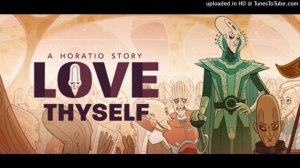 Love Thyself - A Horatio Story - Soundtrack - 15 Poratio