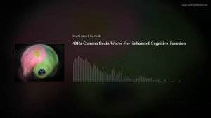 40Hz Gamma Brain Waves For Enhanced Cognitive Function