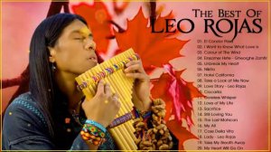 ♫ The Best Of Leo Rojas ♫ Лео Рохас Лучшее ♫