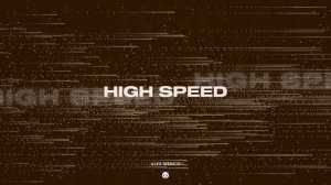 Alex Menco - High Speed