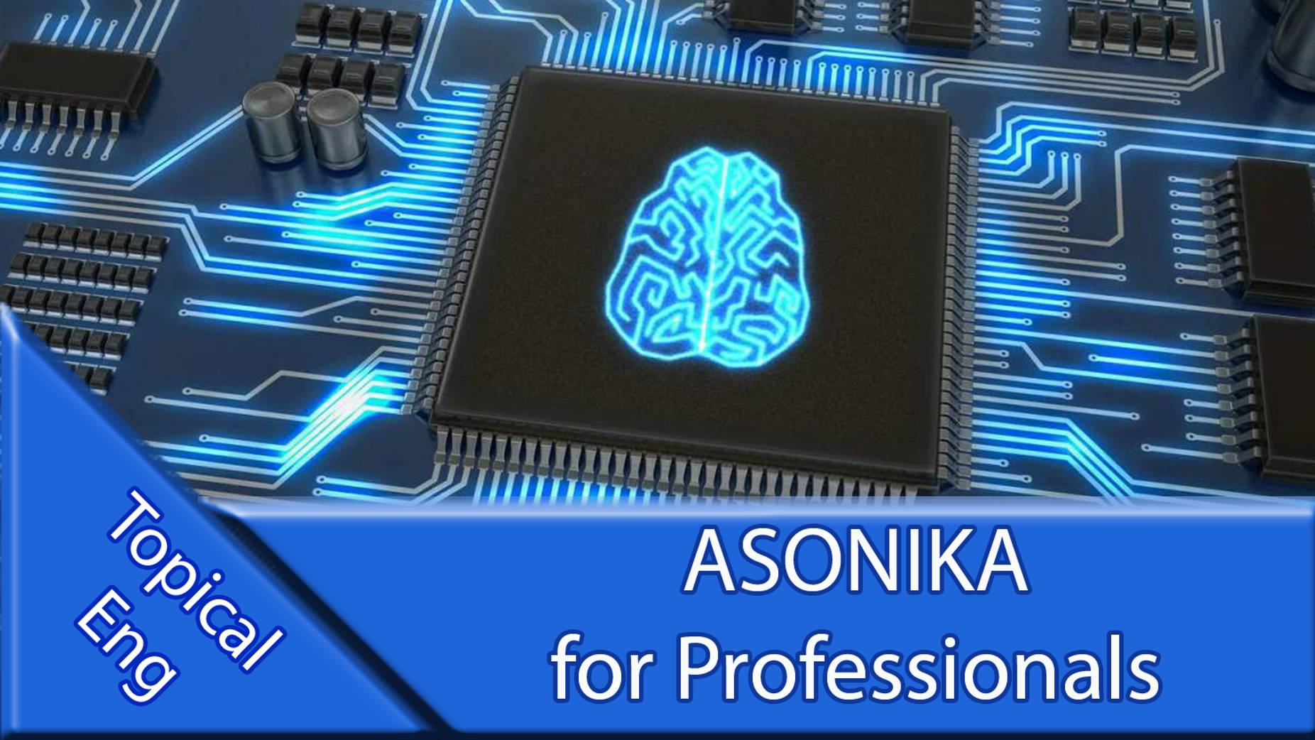 ASONIKA for Professionals