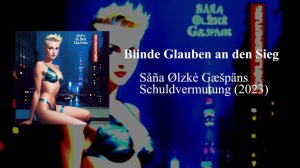 Såña Ølzkè Gæšpäns - Blinde Glauben an den Sieg