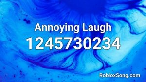 Annoying Laugh Roblox ID - Roblox Music Code