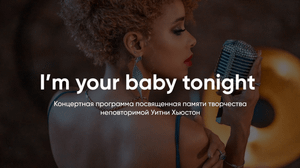 WHITNEY HOUSTON by FANTINE // I am your Baby tonight