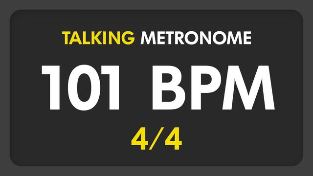 101 BPM - Talking Metronome (4/4) смотреть онлайн